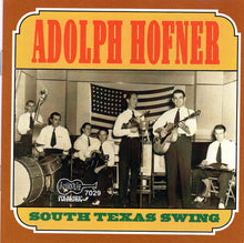 Charger l&#39;image dans la galerie, Adolph Hofner : South Texas Swing (CD, Comp)
