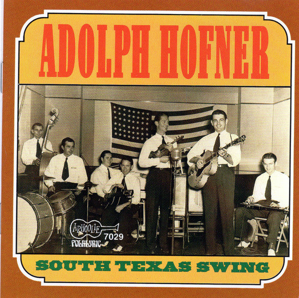 Adolph Hofner : South Texas Swing (CD, Comp)