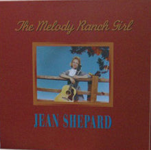 Laden Sie das Bild in den Galerie-Viewer, Jean Shepard : The Melody Ranch Girl (5xCD, Comp + Box)
