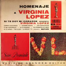 Laden Sie das Bild in den Galerie-Viewer, Maylen Con Trio Y Ritmos : Homenaje A Virginia Lopez (LP, Album)
