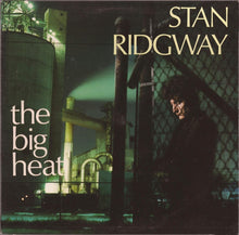Laden Sie das Bild in den Galerie-Viewer, Stan Ridgway : The Big Heat (LP, Album)
