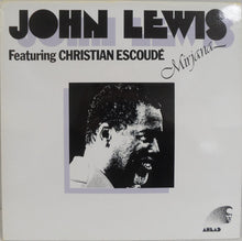 Load image into Gallery viewer, John Lewis (2) Featuring Christian Escoudé : Mirjana (LP, Album)
