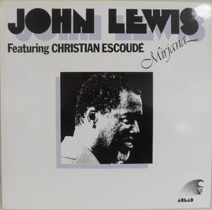 John Lewis (2) Featuring Christian Escoudé : Mirjana (LP, Album)