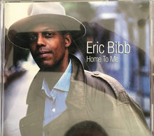 Charger l&#39;image dans la galerie, Eric Bibb : Home To Me (CD, Album)
