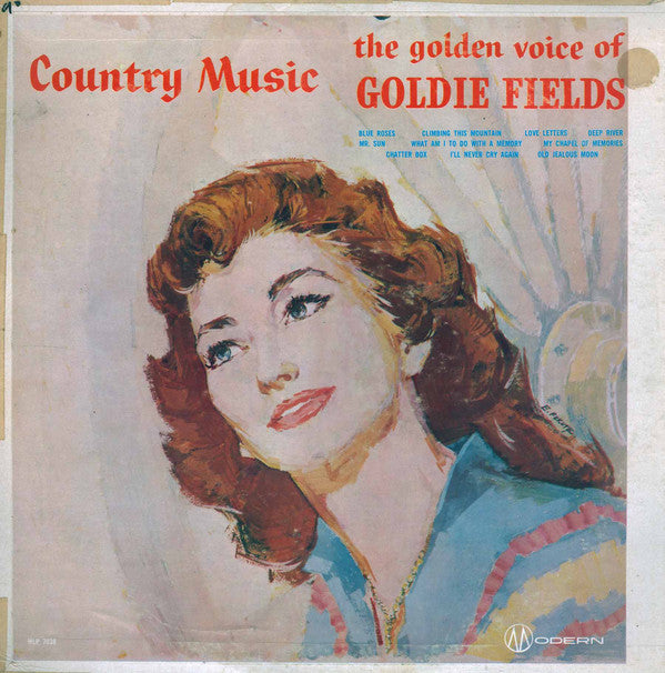 Goldie Fields : Country Music: The Golden Voice Of Goldie Fields (LP, Album)