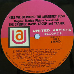 The Spencer Davis Group And Traffic : Here We Go 'Round The Mulberry Bush (Original Motion Picture Soundtrack) (LP, Album)