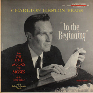 Charlton Heston With The Robert DeCormier Chorale : Charlton Heston Reads "In The Beginning" From The Five Books Of Moses Of The Holy Bible (LP, Album)