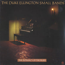 Charger l&#39;image dans la galerie, The Duke Ellington Small Bands : Intimacy Of The Blues (LP, Album)
