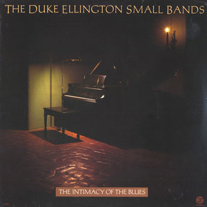 The Duke Ellington Small Bands : Intimacy Of The Blues (LP, Album)