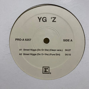 YG'z : Street Nigga (Do Or Die) (12", Promo)