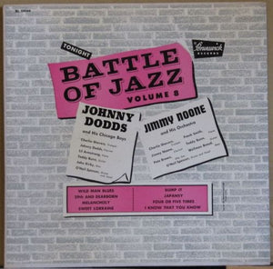 Johnny Dodds And His Chicago Boys / Jimmy Noone And His Orchestra* : Battle of Jazz Volume 8 (10", Comp)