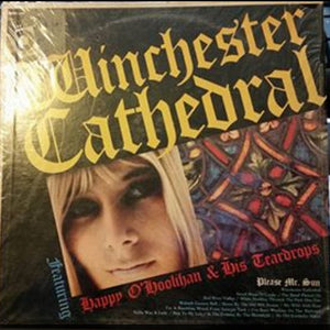 Happy O'Hoolihan & His Teardrops : Winchester Cathedral (LP, Mono)
