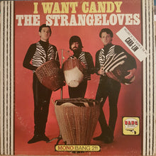 Laden Sie das Bild in den Galerie-Viewer, The Strangeloves : I Want Candy (LP, Album, Mono, Los)

