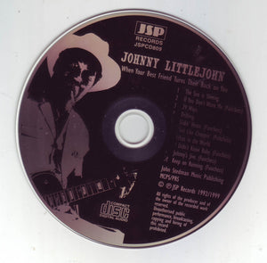 Johnny Littlejohn* : When Your Best Friend Turns Their Back On You (CD, Album)