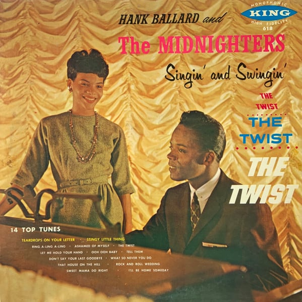 Hank Ballard And The Midnighters* : Singin' And Swingin' (LP, Album, Mono, Styrene)
