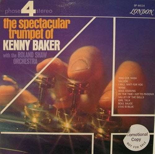 Kenny Baker : The Spectacular Trumpet Of Kenny Baker (LP, Album, Promo)