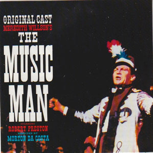 Meredith Willson : The Music Man (Original Broadway Cast) (CD, Album, RE)