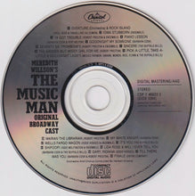 Load image into Gallery viewer, Meredith Willson : The Music Man (Original Broadway Cast) (CD, Album, RE)
