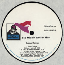 Laden Sie das Bild in den Galerie-Viewer, Richard &quot;Groove&quot; Holmes : Six Million Dollar Man (LP, Album, Gat)
