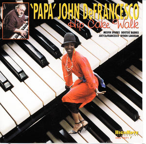 "Papa" John DeFrancesco : Hip Cake Walk (CD, Album)