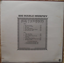 Load image into Gallery viewer, Sue Thompson : Big Mable Murphy (LP, Wad)
