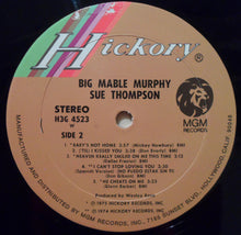 Load image into Gallery viewer, Sue Thompson : Big Mable Murphy (LP, Wad)
