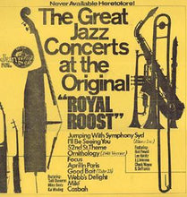 Laden Sie das Bild in den Galerie-Viewer, Tadd Dameron, Miles Davis, Kai Winding, Bud Powell, Lee Konitz, J.J. Johnson, Chuck Wayne, B. DeFranco* : The Great Jazz Concerts At The Original &quot;Royal Roost&quot; - Never Available Heretofore! (LP, Unofficial)
