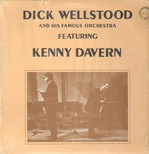 Dick Wellstood : Dick Wellstood And His Famous Orchestra Featuring Kenny Davern (LP)