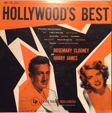 Laden Sie das Bild in den Galerie-Viewer, Rosemary Clooney &amp; Harry James (2) with Harry James And His Orchestra : Hollywood&#39;s Best (LP, Album, Comp, Mono)
