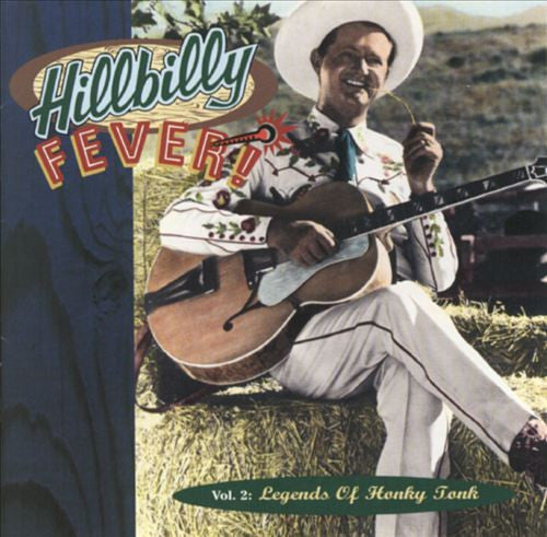 Various : Hillbilly Fever, Vol. 2:  Legends Of Honky Tonk (CD, Comp)