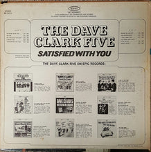 Laden Sie das Bild in den Galerie-Viewer, The Dave Clark Five : Satisfied With You (LP, Album, San)
