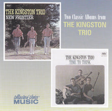 Laden Sie das Bild in den Galerie-Viewer, The Kingston Trio* : New Frontier / Time To Think (CD, Comp)

