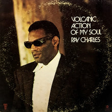 Laden Sie das Bild in den Galerie-Viewer, Ray Charles : Volcanic Action Of My Soul (LP, Album)
