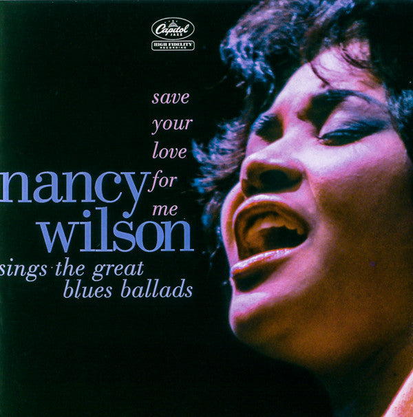 Nancy Wilson : Save Your Love For Me: Nancy Wilson Sings The Great Blues Ballads (CD, Comp)