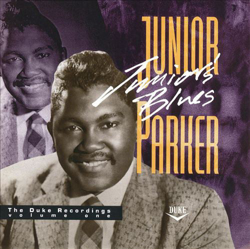 Junior Parker* : Junior's Blues : The Duke Recordings Volume One (CD, Comp)