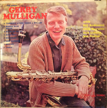 Laden Sie das Bild in den Galerie-Viewer, Gerry Mulligan : The Great Gerry Mulligan (LP, Album, Mono)
