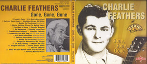 Charlie Feathers : Gone, Gone, Gone (CD, Comp, RM)