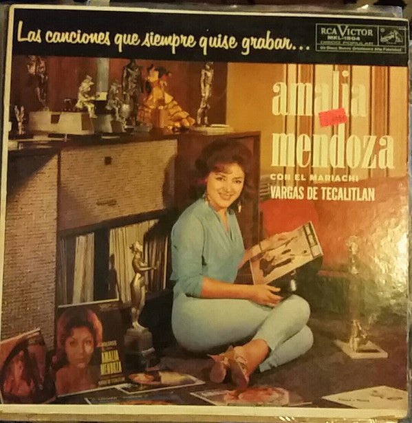 Amalia Mendoza Con El Mariachi Vargas de Tecalitlán : Las Canciones Que Siempre Quise Grabar (LP, Album, Mono)
