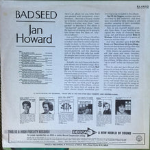 Laden Sie das Bild in den Galerie-Viewer, Jan Howard : Bad Seed (LP, Mono)
