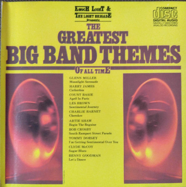 Enoch Light And The Light Brigade : Present The Greatest Big Band Themes Of All Time (CD, RE)