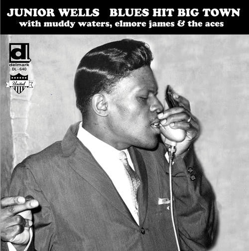 Junior Wells With Muddy Waters, Elmore James & The Aces (4) : Blues Hit Big Town (LP, Album, RE)