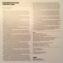 Laden Sie das Bild in den Galerie-Viewer, Alejandro Escovedo : Thirteen Years (LP + LP, S/Sided + Album, RE, 180)
