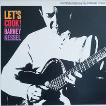 Load image into Gallery viewer, Barney Kessel : Let&#39;s Cook! (LP, Album)
