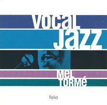 Laden Sie das Bild in den Galerie-Viewer, Mel Tormé : Vocal Jazz (CD, Comp)
