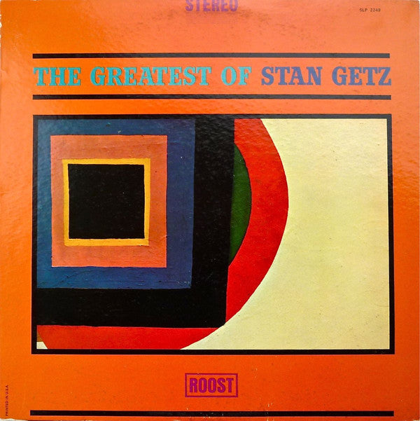 Stan Getz : The Greatest Of Stan Getz (LP, Comp)