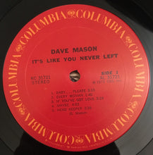 Laden Sie das Bild in den Galerie-Viewer, Dave Mason : It&#39;s Like You Never Left (LP, Album, Gat)
