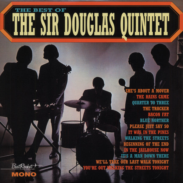 The Sir Douglas Quintet* : The Best Of The Sir Douglas Quintet (LP, Album, Comp, RE, Col)