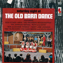 Laden Sie das Bild in den Galerie-Viewer, Various : Saturday Night At The Old Barn Dance (LP, Album)
