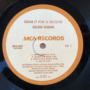 Golden Earring : Grab It For A Second (LP, Album, Pin)