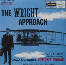 Laden Sie das Bild in den Galerie-Viewer, Bill Holman Arranges Dempsey Wright : The Wright Approach (CD, Album, RE)
